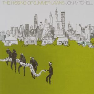 Joni Mitchel - The Hissing Of Summer Lawns