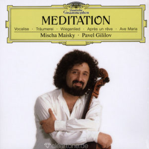 Mischa Maisky, Pavel Gililov MEDITATION