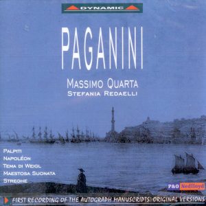 PAGANINI, Massimo Quarta, Stefania Redaelli<br/>I Palpiti / Napoleon / Variazioni su un tema di Weigl