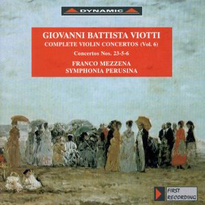 VIOTTI,   Symphonia Perusia, Franco MezzenaComplete violin concertos (Vol. 6) - No.23,5,6