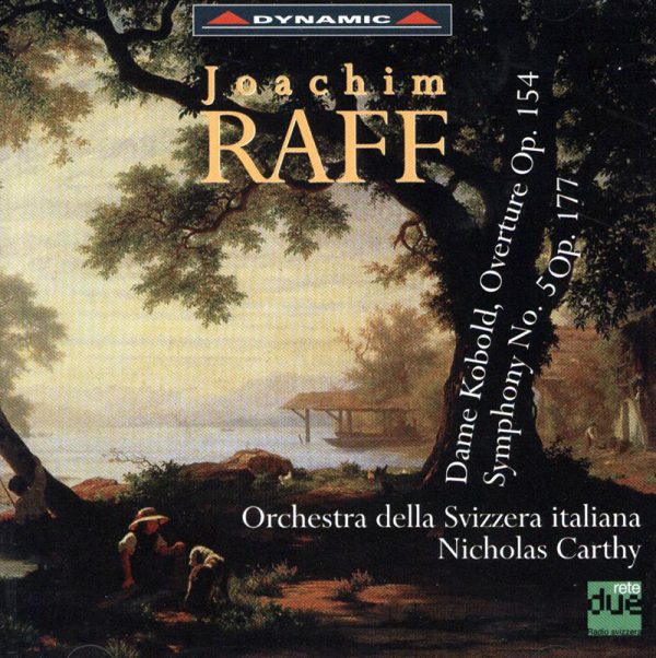 RAFF,   Orchestra Della Svizzera Italiana, Nicholas Carthy<br/>Dame Kobold / Symphonie no 5