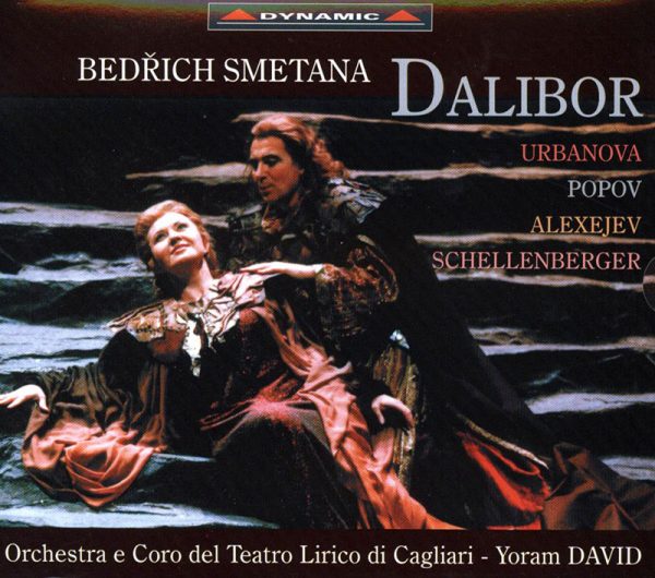 SMETANA, Eva Urbanova, Valerij Popov,   Teatro Lirico Di Cagliar, Yoram David<br/>Dalibor