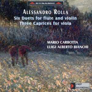 ROLLA, Mario Carbotta, Luigi Alberto Bianchi<br/>Six Duets for flute and violin - 3 Caprices for viola