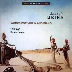 TURINA,   GRANADOS, Felix Ayo, Bruno Canino<br/>Works for Violin and Piano