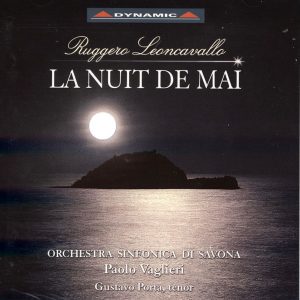 LEONCAVALLO, Gustavo Porta,   Orchestra Sinfonica Di Savona, Paolo Vaglieri<br/>La Nuit De Mai