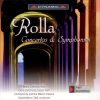 ROLLA, Mario Carbotta,   Orchestra da Camera Milano Classica, Massimiliano CaldiConcertos And Symphonies
