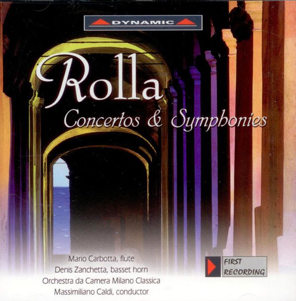 ROLLA, Mario Carbotta,   Orchestra da Camera Milano Classica, Massimiliano Caldi<br/>Concertos And Symphonies