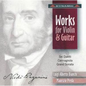 PAGANINI, Luigi Alberto Bianchi, Maurizio Preda<br/>Works For Violin And Guitar