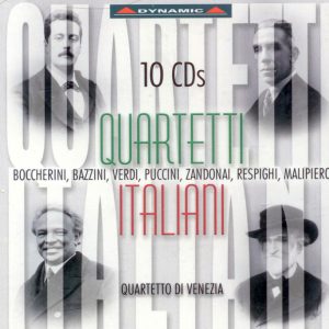 BOCCHERINI,   BAZZINI,  VERDI,   PUCCINI,   ZANDONAI,   RESPIGHI,   MALIPIERO,   Quartetto di Venezia<br/>Quartetti Italiani