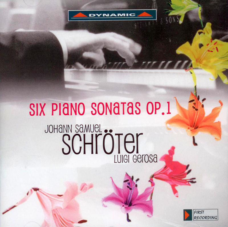 SCHROETER, Luigi Gerosa<br/>Six Piano Sonatas Op.1