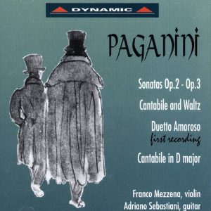 PAGANINI, Franco Mezzena, Adriano Sebastiani<br/>Sonatas For Violin and Guitar op.2 & 3 / Cantabile and Valtz / Duetto Amoroso