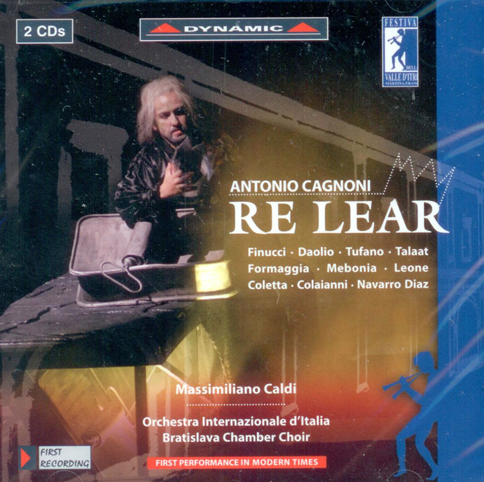 CAGNONI, Constantino Finucci, Serena Daolio,   Orchestra Internationale d'Italia, Massimiliano Caldi<br/>Re Lear