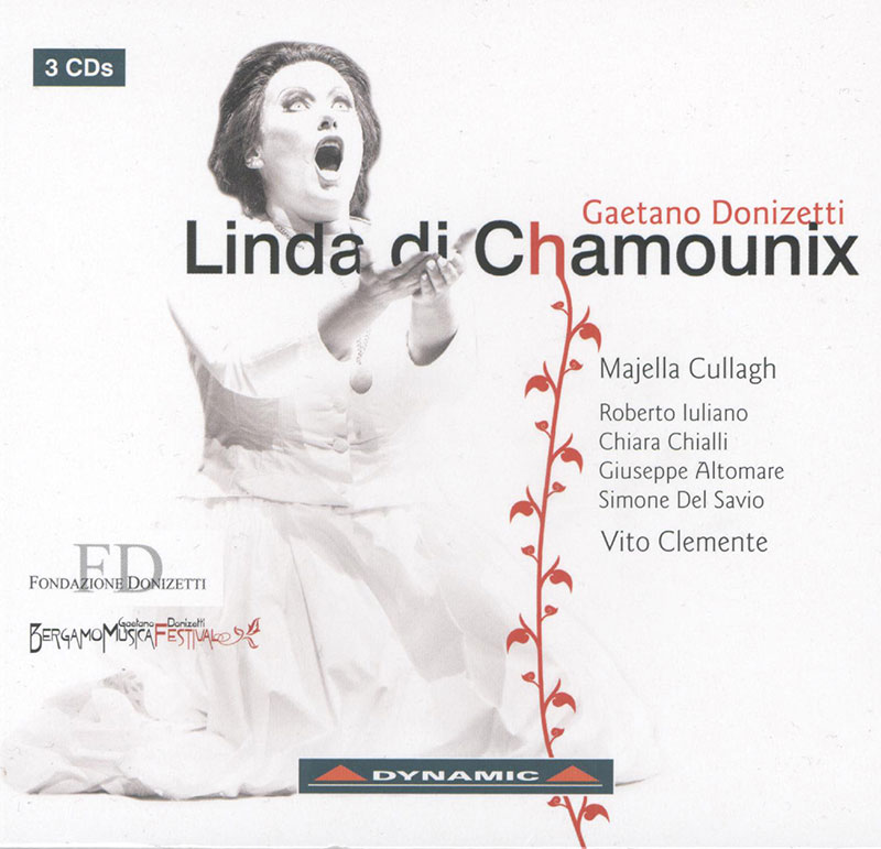 DONIZETTI, Majella Cullagh, Roberto Iuliano,   Orchestra of the Gaetano Donizetti Music Festival of Bergamo, Vito Clemente<br/>Linda di Chamounix