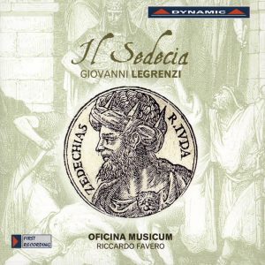 LEGRENZI,   Oficina Musicum, Riccardo Favero<br/>Il Sedecia