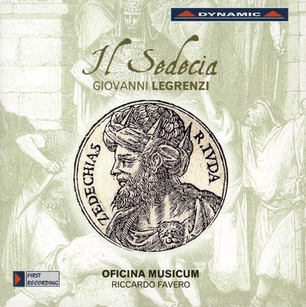 LEGRENZI,   Oficina Musicum, Riccardo Favero<br/>Il Sedecia