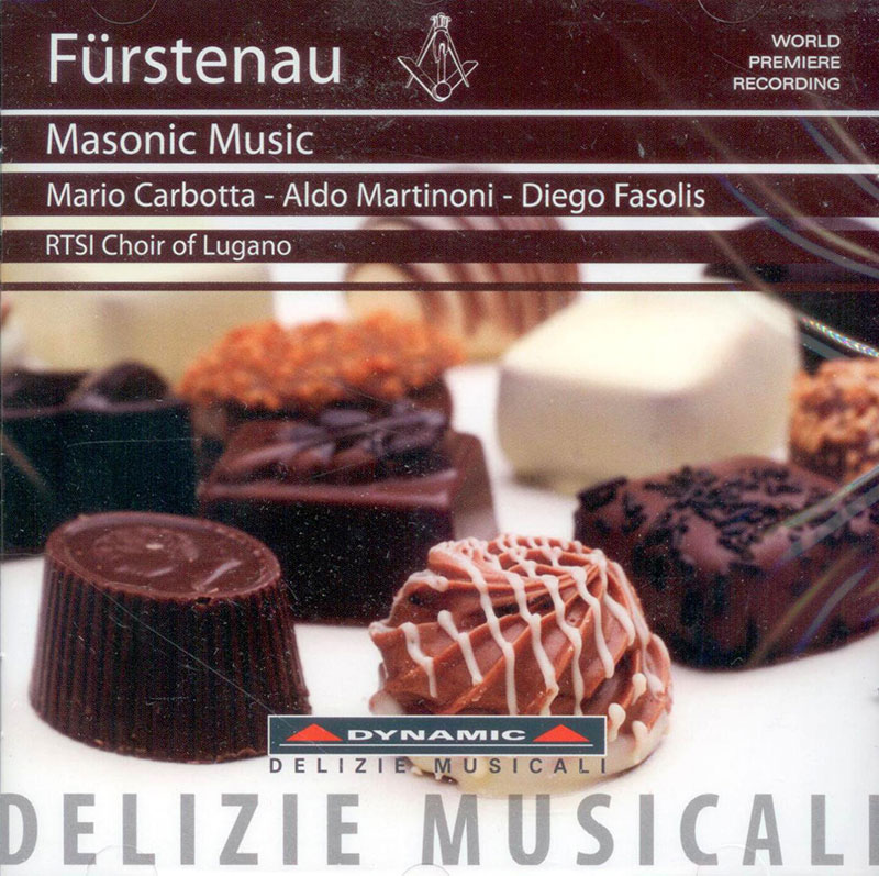 FURSTENAU, Mario Carbotta,   RTSI Choir of Lugano, Diego Fasolis<br/>Masonic Music