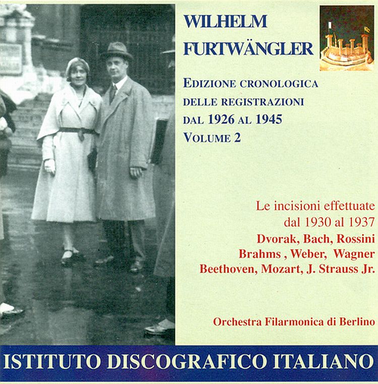 DVORAK,  BACH,  ROSSINI,   BRAHMS,   WEBER, Wilhelm Furtwangler<br/>Wilhelm Furtwängler. Chronological edition of the Recordings 1926-1945, Vol.2 (1930-1937)