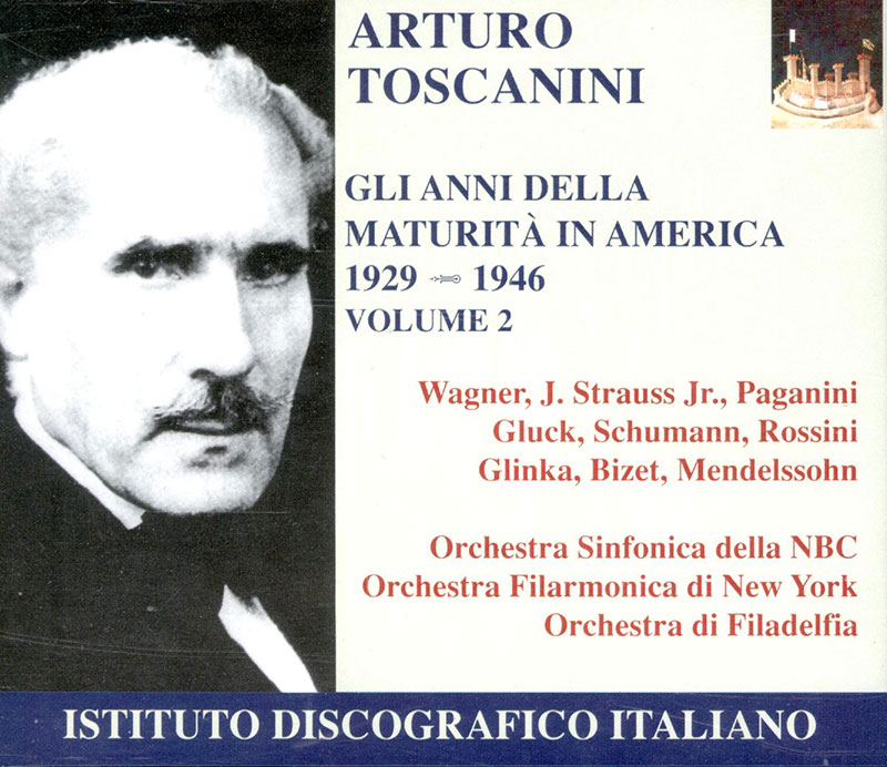 WAGNER,  PAGANINI,   GLUCK,  ROSSINI,   MENDELSSOHN,   NBC Symphony Orchestra, Arturo Toscanini<br/>The years of maturity in America, Vol. 2