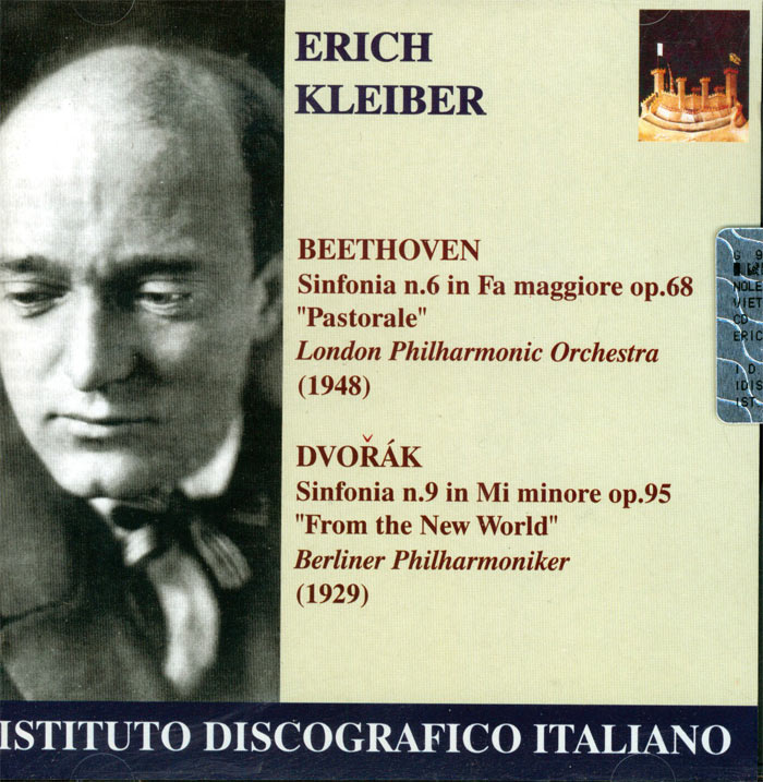 BEETHOVEN,   DVORAK,  London Philharmonic Orchestra,  Berliner Philharmoniker, Erich Kleiber<br/>Symphony No. 6,