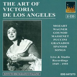MOZART,   WAGNER,   GOUNOD,  MASSENET, Victoria de los Angeles<br/>The Art of Victoria De Los Angeles