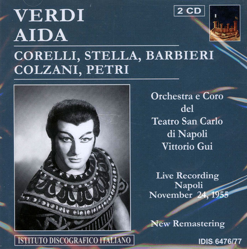 VERDI, Franco Corelli, Antonietta Stella, Fedora Barbieri,   Orchestra e Coro del Teatro San Carlo di Napoli, Vittorio Gui<br/>Aida