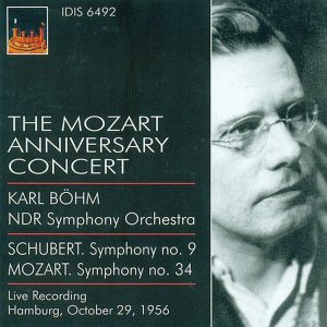 MOZART,  SCHUBERT, Karl Bohm,   NDR Sinfonie-OrchesterThe Mozart Anniversary Concert