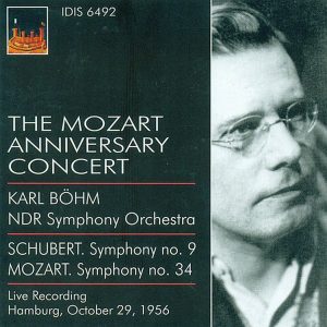 MOZART,  SCHUBERT, Karl Bohm,   NDR Sinfonie-Orchester<br/>The Mozart Anniversary Concert