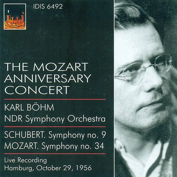 MOZART,  SCHUBERT, Karl Bohm,   NDR Sinfonie-Orchester<br/>The Mozart Anniversary Concert