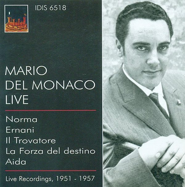 BELLINI,  VERDI, Mario del Monaco, Maria Callas, Fedora Barbieri<br/>Mario del Monaco Live
