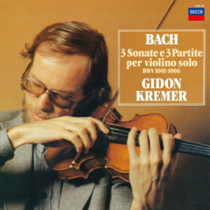 BACH <br />3 Sonata & Partita for solo violin <br /> Gidon Kremer