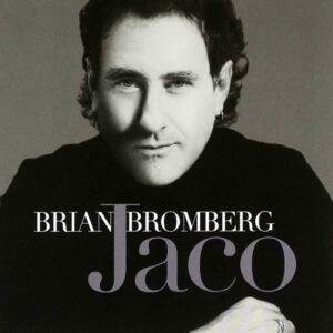 Brian Bromberg<br />Jaco