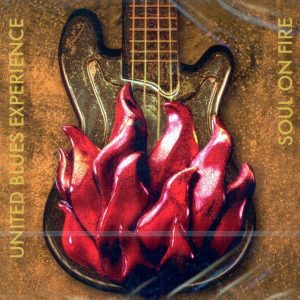 UNITED BLUES EXPERIENCE <br />Soul of Fire