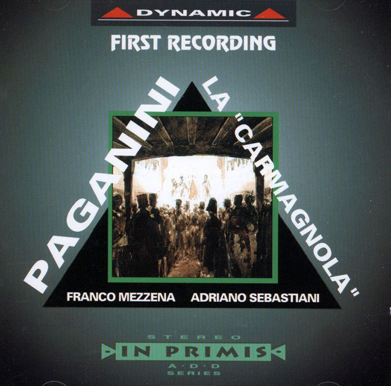 PAGANINI, Franco Mezzena, Adriano Sebastiani<br/>Variazioni Sulla Carmagnola e Altri Inediti