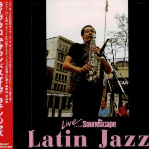 Live From Soundscape - Latin Jazz
