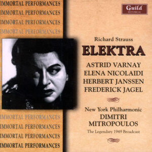 STRAUSS R.<br />Elektra<br /> Astrid Varnay, Elena Nicolaidi, Herbert Jennsen, <br />New York Philharmonic, Dimitri Mitropoulos