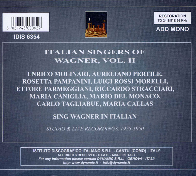 WAGNER, Aureliano Pertile, Maria Caniglia, Riccardo Stracciari, Mario del Monaco, Maria Callas<br/>Italian Singers of Wagner V. 2