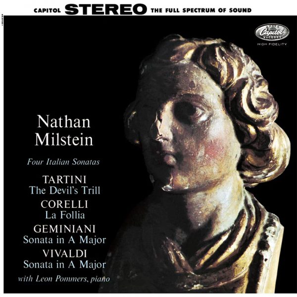 TARTINI, CORELLI, VIVALDI, GEMINIANI<br />Four Italian Sonatas<br />Nathan Milstein, Leon Pommers