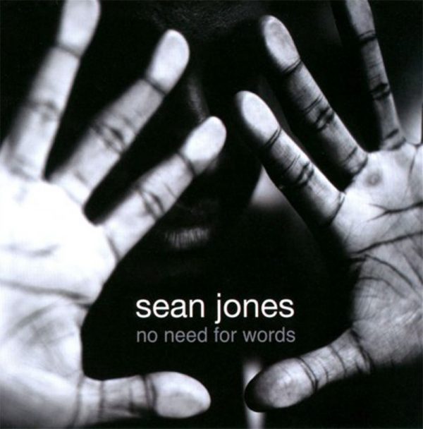Sean Jones<br />No Need for Words