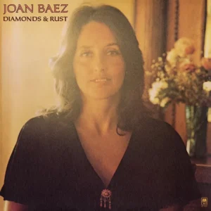 Joan Baez <br />Diamonds & Rust