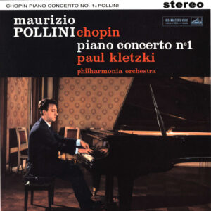 CHOPIN<br />Klavierkonzert Nr. 1 in e-moll, op. 11<br />Maurizio Pollini, Paul Kletzki, Philharmonia Orchestra