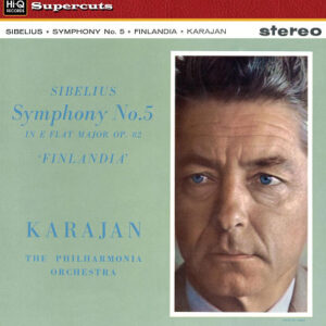 SIBELIUS<br />Symphony No.5 in E flat major, Op.82<br />Herbert von Karajan, The Philharmonia Orchestra