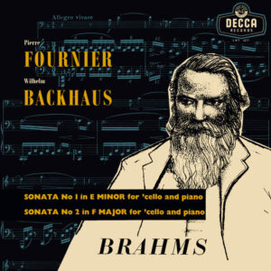 LP43167 BRAHMS, Pierre Fournier, Wilhelm Backhaus Sonata No. 1 In E Minor &