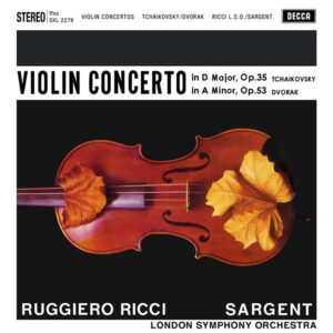 TCHAIKOVSKY, DVORAK<br />Violin Concerto<br />Ruggiero Ricci, The London Symphony Orchestra, Sir Malcolm Sargent