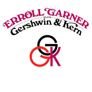 Erroll Garner<br />Gershwin & Kern