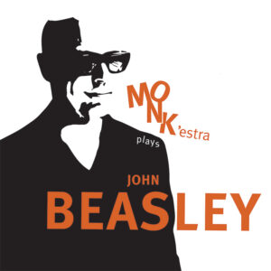 John Beasley<br />Monk'estra plays John Beasley
